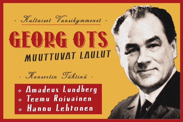 Georg Ots, Muuttuvat laulut, Amadeus Lundberg, Teemu Roivainen