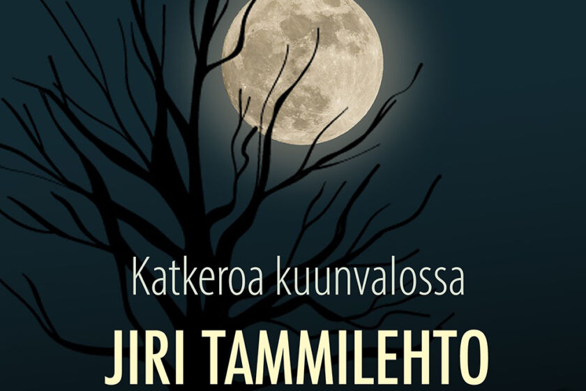 JIri Tammilehto - Katkeroa kuunvalossa kansi